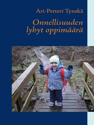 cover image of Onnellisuuden lyhyt oppimäärä